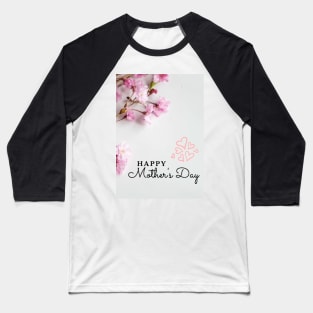 mothers day pink floral design Baseball T-Shirt